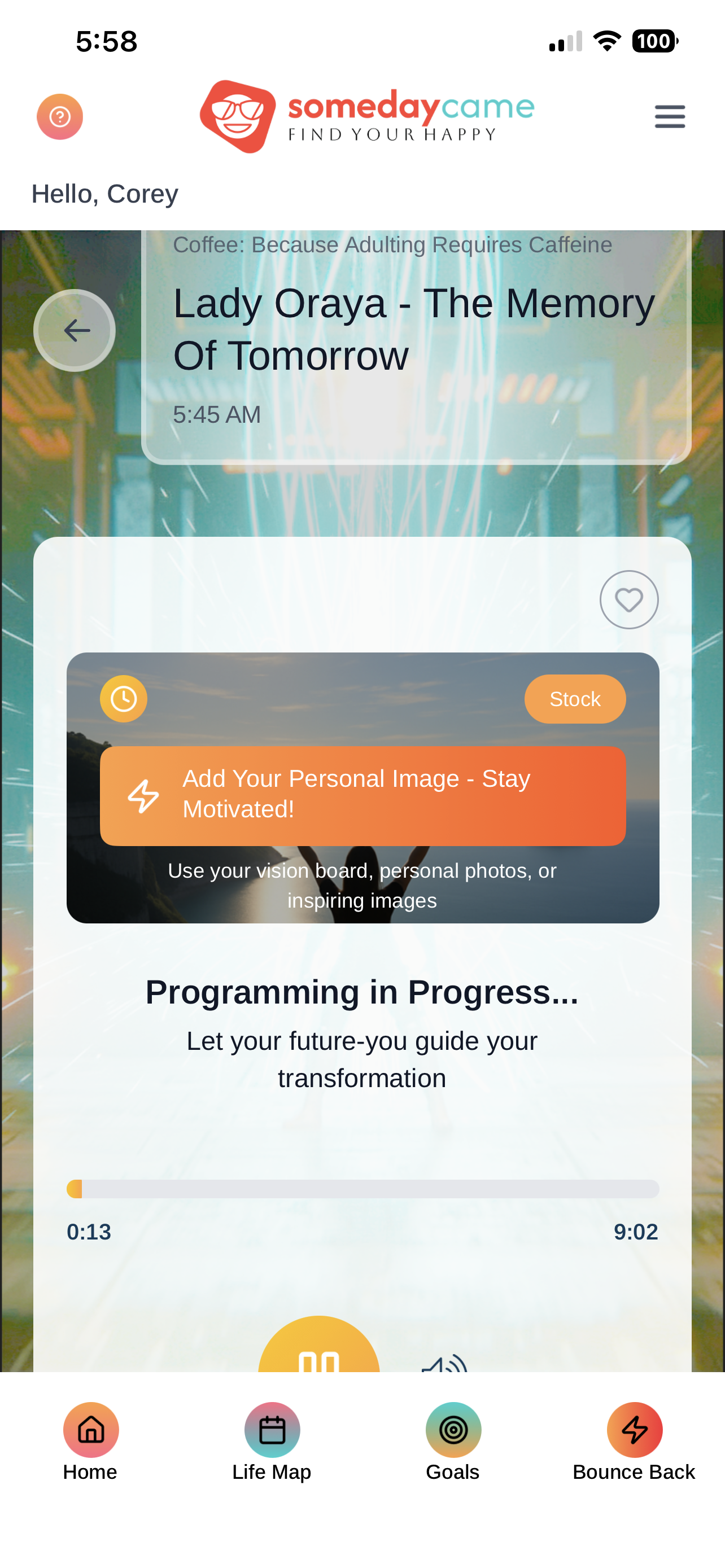 Someday Came Programming in Progress screen